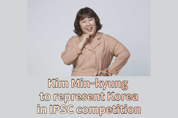 Kim Min-kyung represent to Korea in IPSC competition