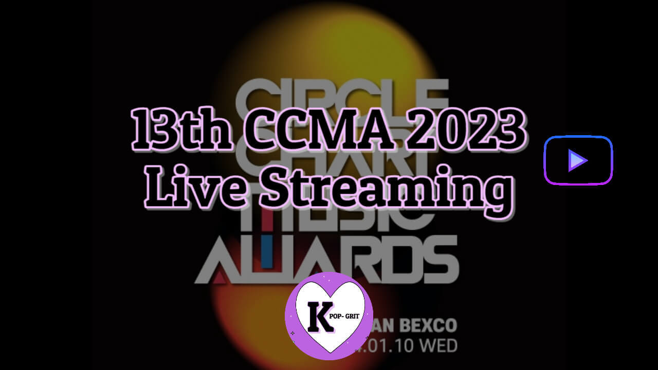 13th CCMA Live Streaming